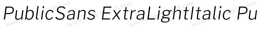 PublicSans ExtraLightItalic Public字体转换